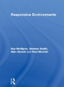 Responsive Environments - Sue McGlynn, Graham Smith, Alan Alcock, Paul Murrain, Ian Bentley