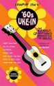 Jumpin' Jim's '60s Uke-In: Ukulele Solo - Jim Beloff, Hal Leonard Publishing Company