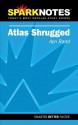 Atlas Shrugged (SparkNotes Literature Guides) - SparkNotes Editors, Ayn Rand