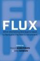 Flux: What Marketing Managers Need to Navigate the New Environment - David Soberman, Dilip Soman