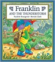 Franklin and the Thunderstorm - Paulette Bourgeois, Brenda Clark