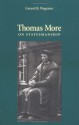 Thomas More on Statesmanship - Gerard B. Wegemer