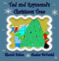 Ted and Raymond's Christmas Tree 2 - Rhonda Patton, Chester McDaniel