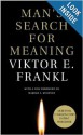 Man's Search for Meaning - Viktor E. Frankl