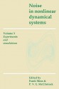 Noise in Nonlinear Dynamical Systems: Volume 3, Experiments and Simulations - Frank Moss, P.V.E. McClintock