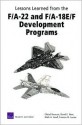 Lessons Learned from the F/A-22 and F/A-18 E/F Development Programs - Obaid Younossi, Mark A. Lorell, David Stem