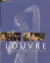 Louvre - The Arts Face to Face - Adrien Goetz, Bernard Wooding, David Wharry, Erich Lessing