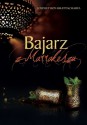 Bajarz z Marrakeszu - Joydeep Roy-Bhattacharya