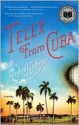 Telex from Cuba - Rachel Kushner