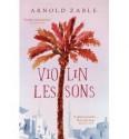 Violin Lessons - Arnold Zable