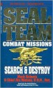 Seal Team Combat Missions - Mark Roberts, Jim Watson, Jim Chief Watson