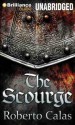 The Scourge - Roberto Calas