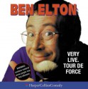 Very Live (HarperCollins Audio Comedy S.) - Ben Elton