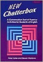 New Chatterbox: A Conversation Text of Fluency Activities for Students of English - Peter Voller, Steven Widdows