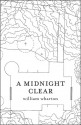 A Midnight Clear - William Wharton