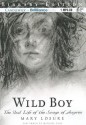 Wild Boy: The Real Life of the Savage of Aveyron - Mary Losure