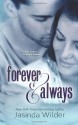 Forever & Always - Jasinda Wilder