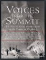 Voices From The Summit: The Worlds Great Mountaineers On The Future Of Climbing - Bernadette McDonald, John Amatt