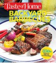 Taste of Home Backyard Barbecues: 405 Dishes for Sizzling Celebrations - Editors of Taste of Home, Catherine Cassidy