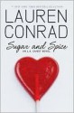 Sugar and Spice - Lauren Conrad