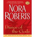 Dance of the Gods - Nora Roberts