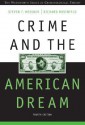 Crime and the American Dream (Wadsworth Series in Criminological Theory) - Steven F. Messner, Richard Rosenfeld