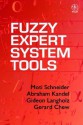 Fuzzy Expert System Tools - H. Kandel, Abraham Kandel, Gideon Langholz