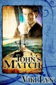 John's Match - Viki Lyn