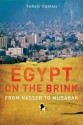 Egypt on the Brink: From Nasser to Mubarak - Tarek Osman