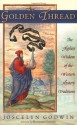 The Golden Tread: The Ageless Wisdom of the Western Mystery Traditions - Joscelyn Godwin, Richard Smoley