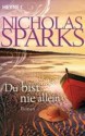 Du bist nie allein - Nicholas Sparks, Ulrike Thiesmeyer