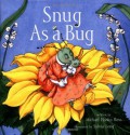 Snug As a Bug - Michael Elsohn Ross, Sylvia Long