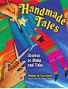 Handmade Tales: Stories to Make and Take - Dianne de Las Casas