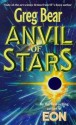 Anvil Of Stars - Greg Bear