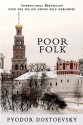 Poor Folk - Fyodor Dostoyevsky