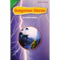 Reading 2011 Leveled Reader Grade 5.1.2 Below-Level: Dangerous Storms - Kristin Cashore