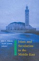 Islam And Secularism In The Middle East - Azzam Tamimi