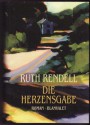 Die Herzensgabe - Ruth Rendell