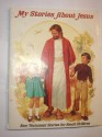 My Stories about Jesus - Sarah Fletcher, Don Kueker