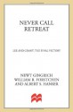 Never Call Retreat: Lee and Grant: The Final Victory - Newt Gingrich, William R. Forstchen