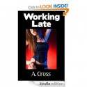 Working Late - A. Cross