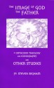 The Image of God the Father in Orthodox Iconography and Other Studies - Steven Bigham