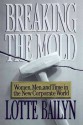 Breaking the Mold - Lotte Bailyn