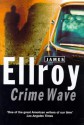 Crime Wave - James Ellroy