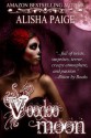 Voodoo Moon - Alisha Paige, Erin Dameron-Hill