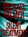 Silent Treatment (Audio) - Michael Palmer, Adam Arkin