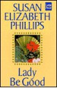 Lady Be Good (American's Lady, #2) - Susan Elizabeth Phillips