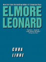 Cuba Libre - Elmore Leonard