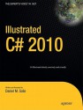 Illustrated C# 2010 (Expert's Voice in .NET) - Daniel Solis