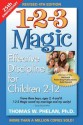 1-2-3 Magic: Effective Discipline for Children 212 - Thomas W. Phelan